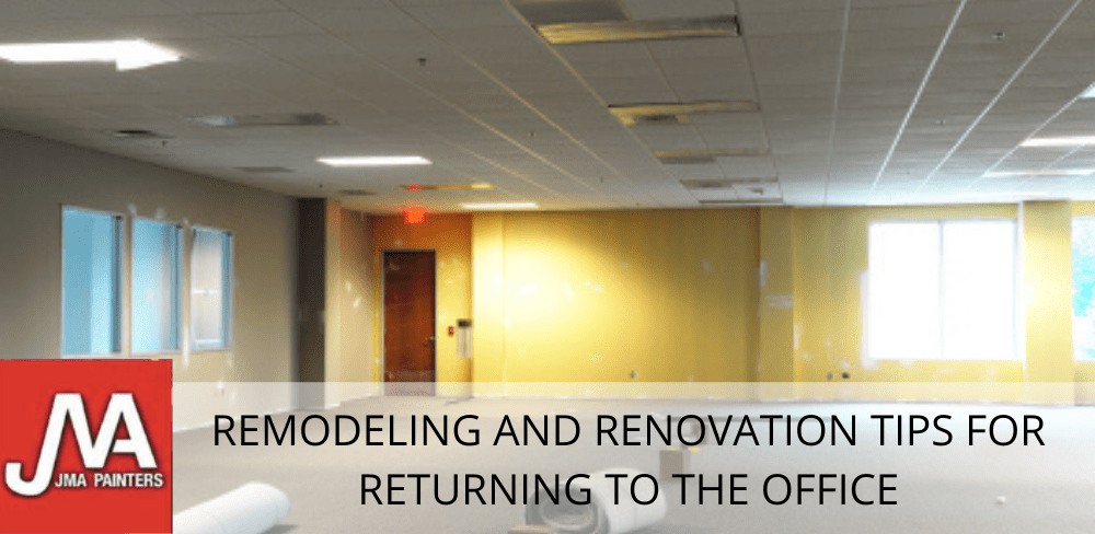 Remodeling and Renovation Tips For Returning to the Office